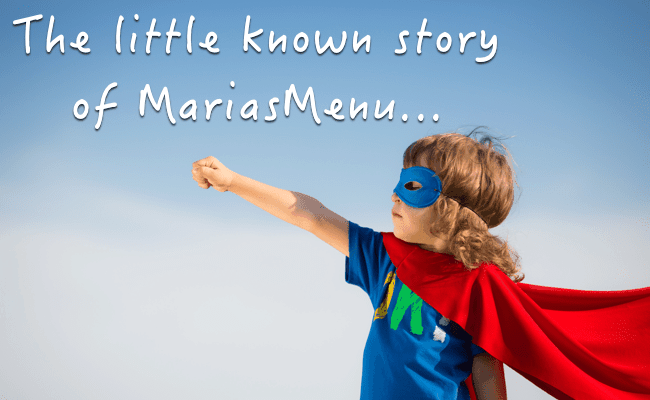 The untold story of MariasMenu